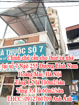 Chính chủ cần cho thuê cả nhà tại số 7 Ngõ 255 Đường Lĩnh Nam, Hoàng Mai, Hà Nội.