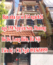 Chính chủ bán nhà tại số 114 ngách  26 ngõ 158 Nguyễn Sơn, Phường Bồ Đề, Long Biên, Hà Nội.
